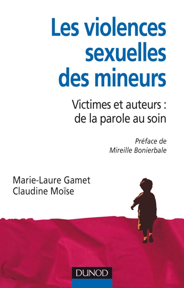marie-laure-Gamet_claudine-moïse_les-violences-sexuelles-des-mineurs_victimes-Auteur--parole-soin